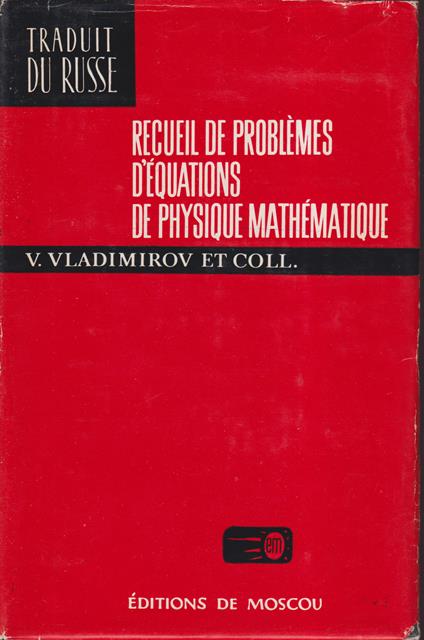 Recueil de problèmes d'équations de physique mathématique - copertina