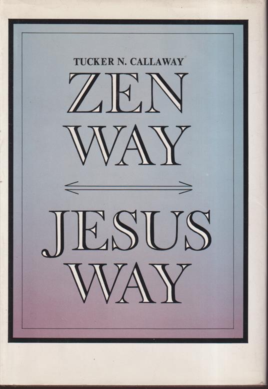 Zen-way, Jesus-way - copertina