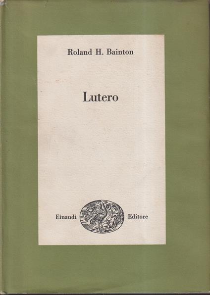 Lutero - Roland H. Bainton - copertina