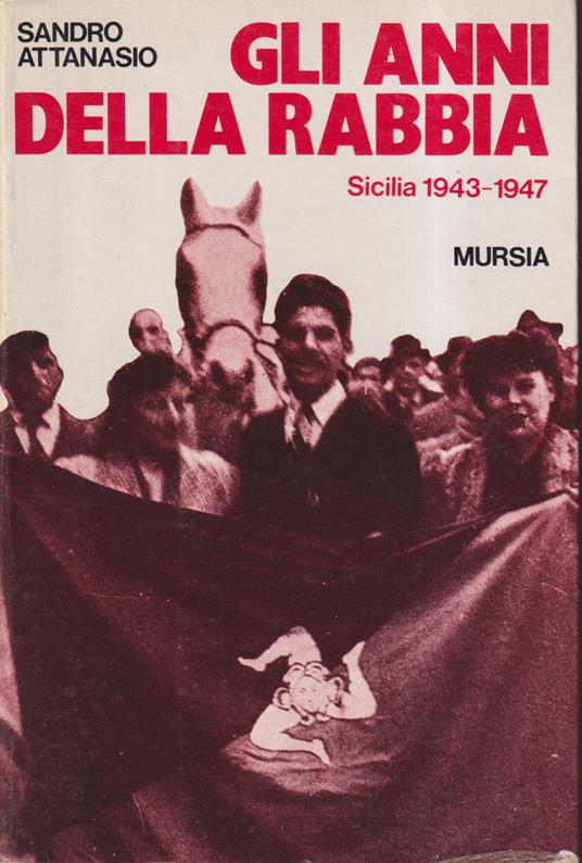 Gli anni della rabbia - Sandro Attanasio - copertina