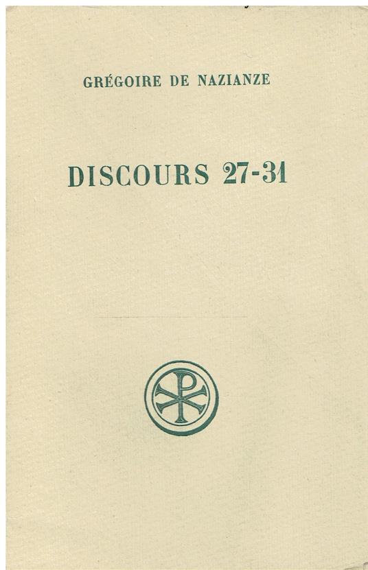 Discours 27 A 31. Discours Theologiques, Edition Bilingue Francais-Grec - copertina