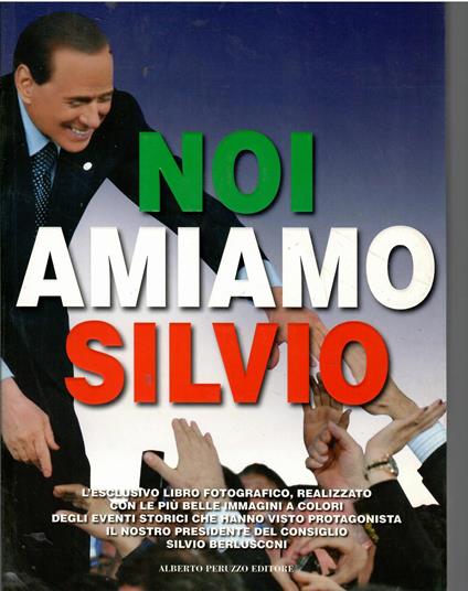 Noi amiamo Silvio - copertina