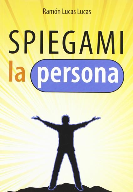 Spiegami la persona - copertina