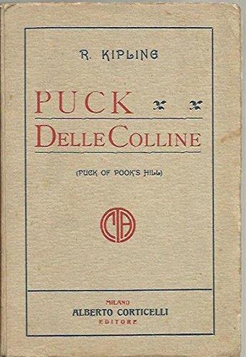 Puck delle Colline (Puck of the Pook's Hills). Prima traduzione italiana di Umberto Pittola - copertina