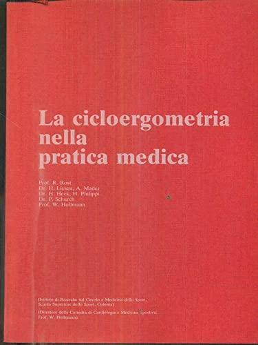 La Cicloergometria Nella Pratica Medica - copertina
