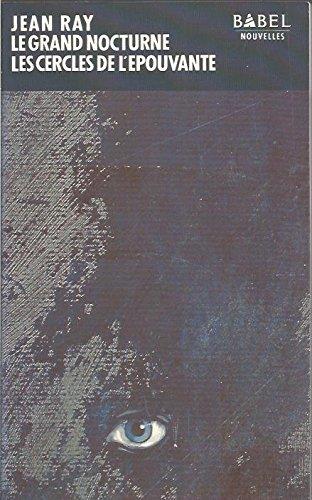 Le grand nocturne Les cercles de l"épouvante : nouvelles - copertina