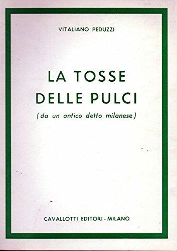 La Tosse Delle Pulci (Da Un Antico Detto Milanese) - copertina