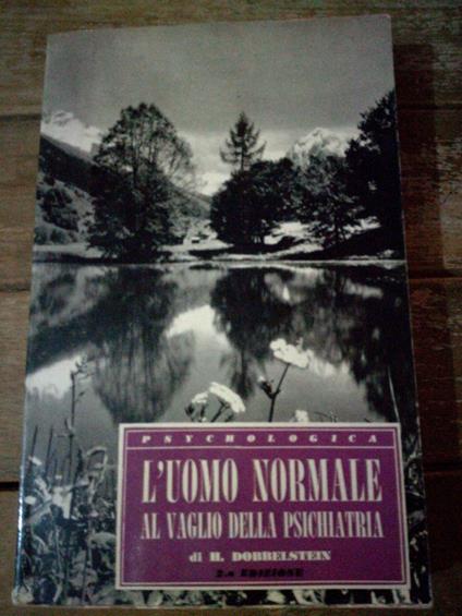 L' Uomo Normale Al Vaglio Della Psichiatria - copertina