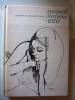 Racconti Italiani 1970 - Selezione del Reader's Digest