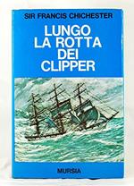 Lungo la rotta dei clipper