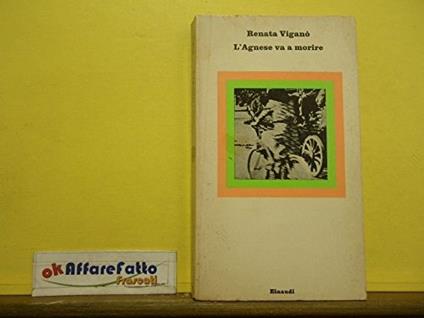 L 6.119 Libro L'Agnese Va A Morire Di Renata Viganò 1977 - copertina
