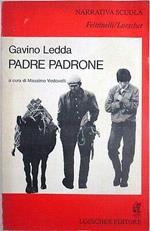 X 0451 Libro Padre Padrone Di Gavino Ledda A Cura Di Massimo Vedovelli  1978