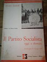 Landolfi A. - IL PARTITO SOCIALISTA OGGI E DOMANI