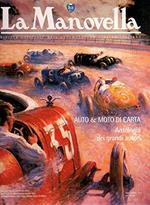 La Manovella 1 gen-feb 1998 Auto & moto di carta: antologia dei grandi autori