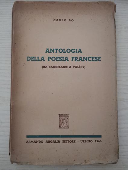 Antologia della poesia francese (da baudelaire a Valery ) - copertina