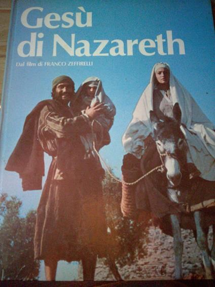 Gesu" Di Nazareth Dal Film Di Franco Zeffirelli 1977 - copertina