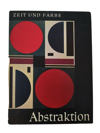 Abstraktion - Zeit und farbe - copertina