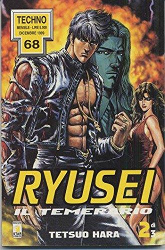 Ryusei Il Temerario 2 - Techno 68 [ Ryusei - Il Temerario N. 2 ] - copertina