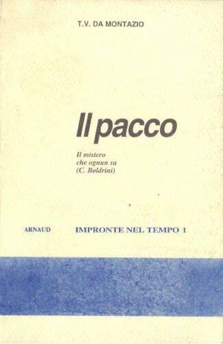 Il Pacco ( Il Mistero Che Ognuno Sa ) Impronte Nel Tempo 1 - copertina