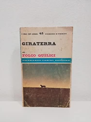 Collana I Libri del sabato 45 UOMINI E TEMPI - GIRATERRA. Appunti d'avventure e esperienze tra i tre Continenti - copertina