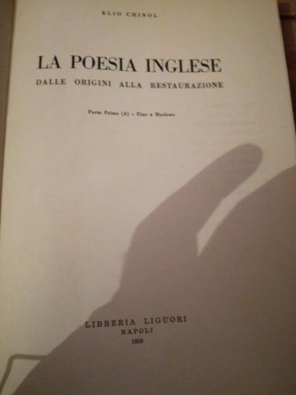 La poesia inglese dalle origini alla restaurazione parte prima (A) fino a Marlowe parte seconda testi. Dispense universitarie - copertina