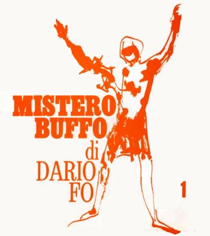 Dario Fo - Mistero Buffo - Volume 1 - Rosa Fresca Olentissima - Nascita del Giullare - EN ITALIEN - Enregistré Live le 18 Mars 1971 à Milan - (Attention : Disque vinyle LP 33t - et non CD) - copertina