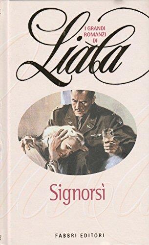 I grandi romanzi di Liala - Signorsi ed.Fabbri A85 - copertina