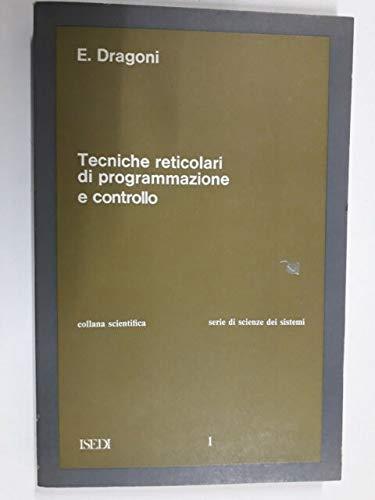 Tecniche reticolari di programmazione e controllo - Collana scientifica - serie di scienze dei sistemi - copertina