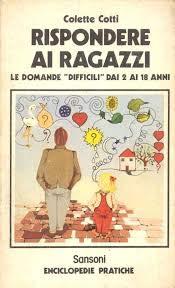 Rispondere Ai Ragazzi Le Domande Difficili Dai 2 Ai 18 Anni - copertina