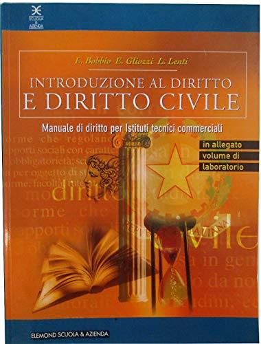 X5019 Introduzione Al Diritto E Diritto Civile Manuale Di Diritto Per Istituti Commerciale Di Luigi Bobbio Ettore Gliozzi Leonardo Lenti - copertina