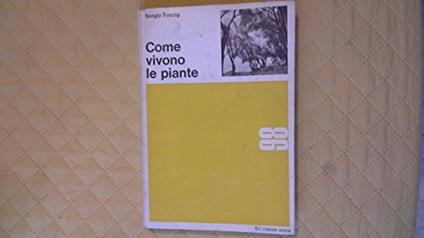 Come Vivono Le Piante Eri Classe Unica,68 - copertina
