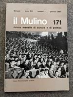 il Mulino n. 171. Rivista mensile di cultura e politica. Gennaio 1967