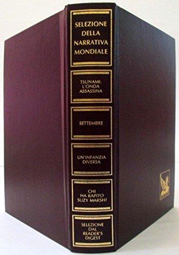 Selezione della narrativa mondiale: Tsunami l'onda assassina. Settembre. Un infanzia diversa. Chi ha rapito Suzy Marsh? - copertina