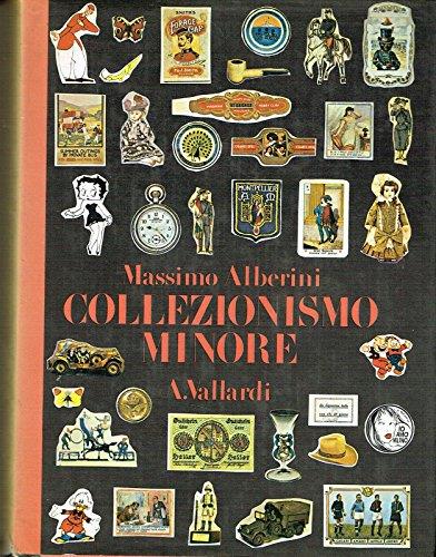 Massimo Alberini:collezionismo minore ed.Vallardi(fumetto,figurinee altro) A20 - copertina