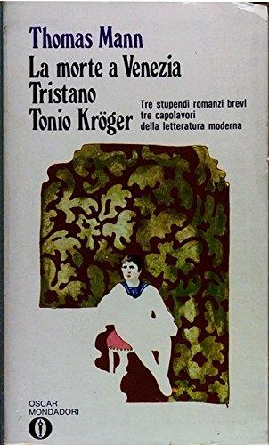 La morte a Venezia - Tristano - Tonio Kroger - copertina