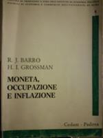Barro R.J. - Grossman H.I. - MONETA, OCCUPAZIONE E INFLAZIONE