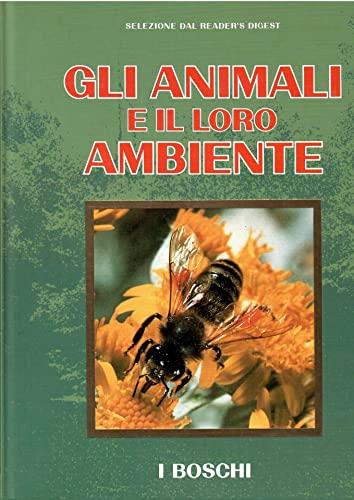 Gli animali e il loro ambiente. I boschi - copertina