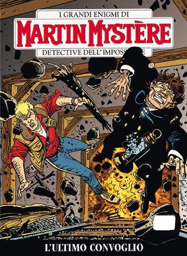 Martin Mystere N.305 - L'Ultimo Convoglio - copertina