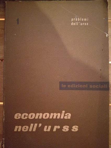 Economia Nell'Urss ( Problemi Dell'Urss ) - copertina