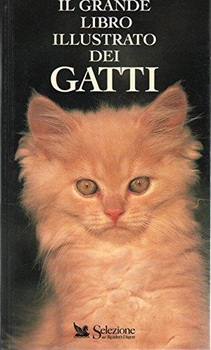 Il Grande Libro Illustrato Dei Gatti Ed. 1996 Reader'S Digest A11 - copertina