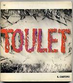 Toulet Di Giuliana Toso Rodinis 1° Ed. 1967 Il Castoro N. 12