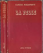 L- La Pelle Altri Racconti - Curzio Malaparte - Aria D'Italia--- 1949- B- Zcs221