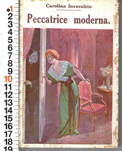 Invernizio - Peccatrice Moderna - Ed Salani 1918 - copertina