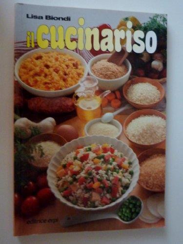 Il Cucinariso 153 Ricette Per Cucinare Il Riso - copertina