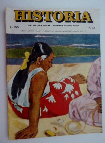 Historia Mensile Illustrato Diretto Da Alessandro Cutolo, Anno V Dicembre 1961 N.° 49 - copertina