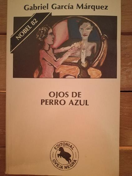 Ojos de perro azul [Tapa blanda] by GARCàA MàRQUEZ, GABRIEL - copertina