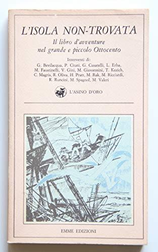 L"Isola Non Trovata - Il Libro D"Avventure Nel Grande E Piccolo Ottocento - copertina
