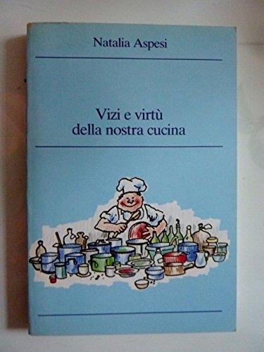 Vizi E Virtù Della Nostra Cucina - Lo Yogurt In Linea Con La Natura - copertina