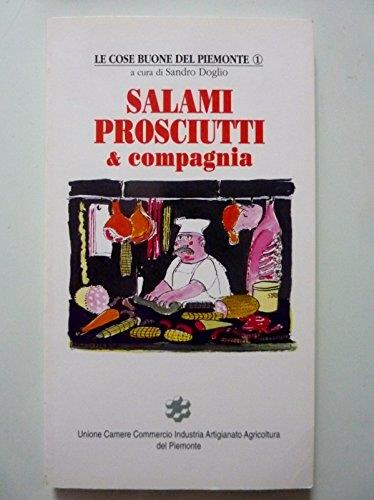Le Cose Buone Del Piemonte 1 A Cura Di Sandro Doglio Salami, Prosciutti & Compagnia - copertina