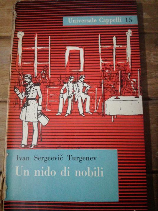 Turgenev I.S. - UN NIDO DI NOBILI. A CURA DI R. GIANI - copertina